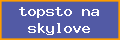 topsto na skylove